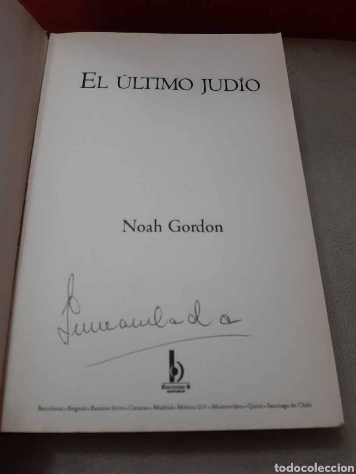 Libros: Libro El &Uacute;ltimo Jud&iacute;o. Noah Gordon. 1&deg; Edici&oacute;n 1.999. - Foto 2
