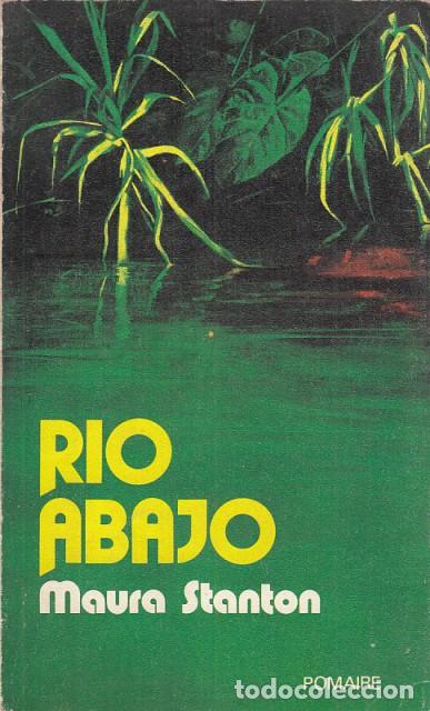 Libros: R&iacute;o abajo - Stanton, Maura - Foto 1