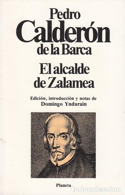 Libros: EL ALCALDE DE ZALAMEA - CALDER&Oacute;N DE LA BARCA, PEDRO - Foto 1