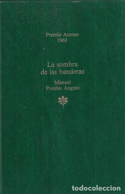 Libros: LA SOMBRA DE LAS BANDERAS - POMBO ANGULO, MANUEL - Foto 1