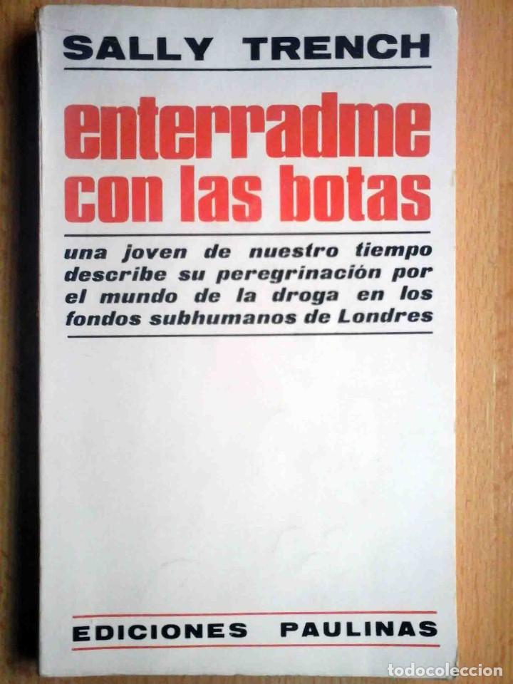 Libros: Enterradme con las botas (Sally Trench) + Folletos. Ediciones Paulinas. - Foto 1