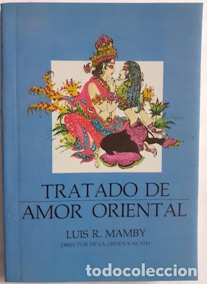Libros: Tratado de amor oriental - Luis R. Mamby - Foto 1