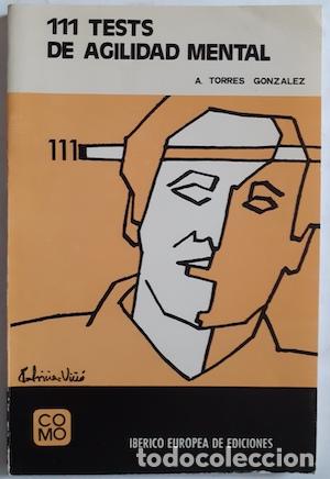 Libros: 111 tests de agilidad mental - A. Torres Gonz&aacute;lez - Foto 1