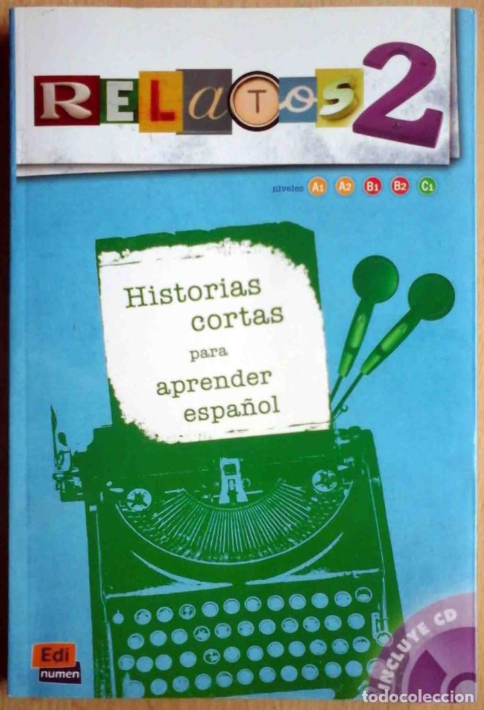 Libros: Libro + CD: Relatos 2 - Historias cortas para aprender espa&ntilde;ol - Foto 1