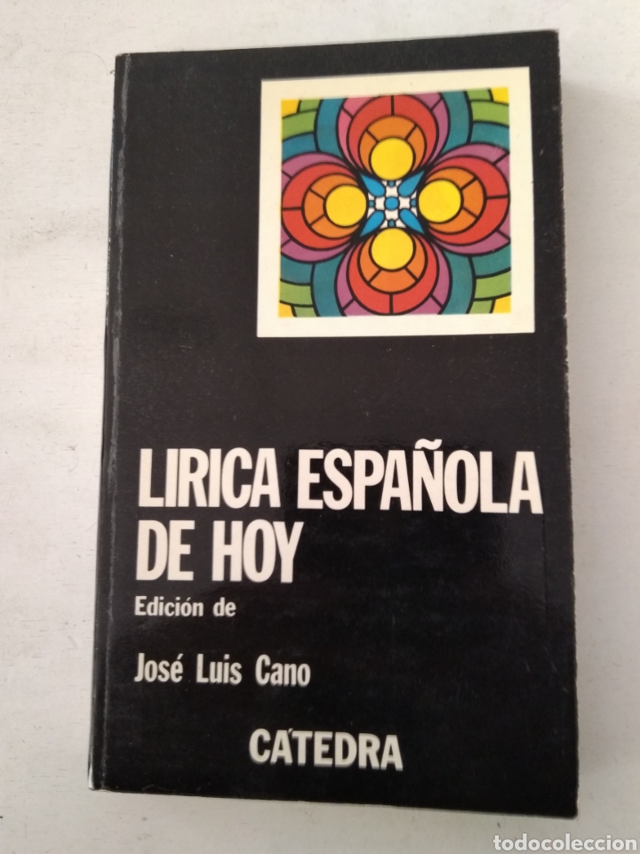 Libros: LIRICA ESPA&Ntilde;OLA DE HOY/JOS&Eacute; LUIS CANO - Foto 1