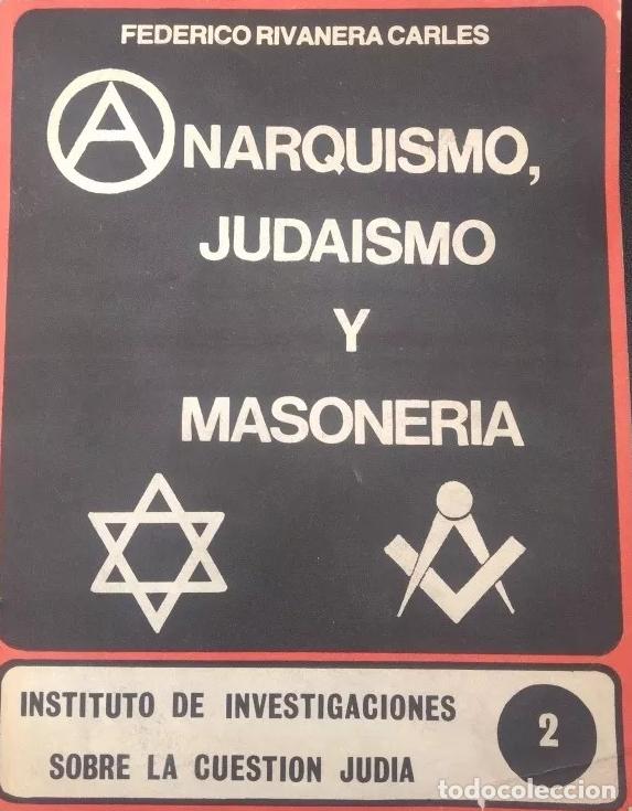 B&uuml;cher: Rivanera Carl&eacute;s F. - Anarquismo Juda&iacute;smo y Masoner&iacute;a.