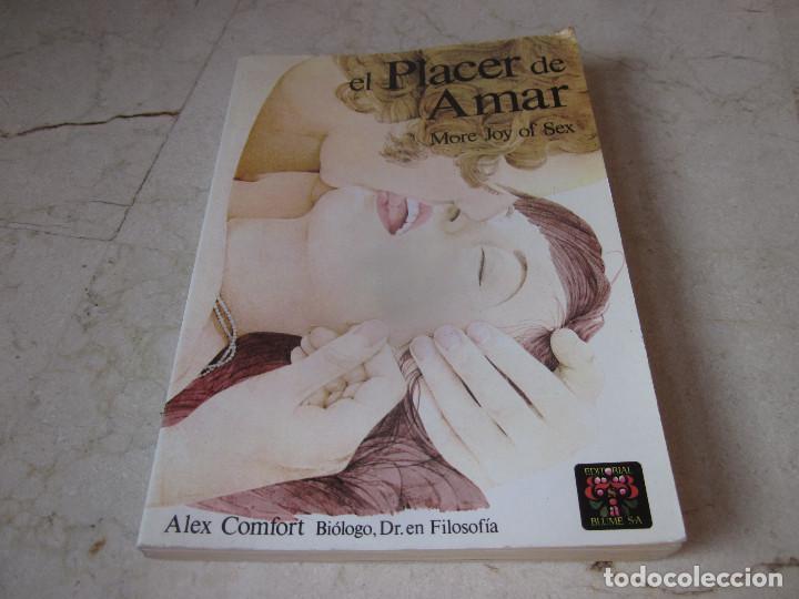 Libros: ALEX COMFORT - EL PLACER DE AMAR - BLUME 1986 - Foto 1