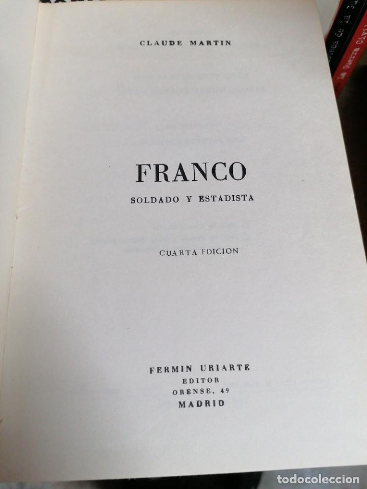 Libros: FRANCO SOLDADO Y ESTADISTA - CLAUDE MARTIN - Foto 2