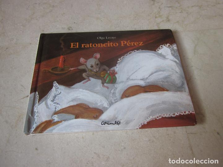 Libros: OLGA LECAYE - EL RATONCITO PEREZ - EDITORIAL CORIMBO 2002 - Foto 1