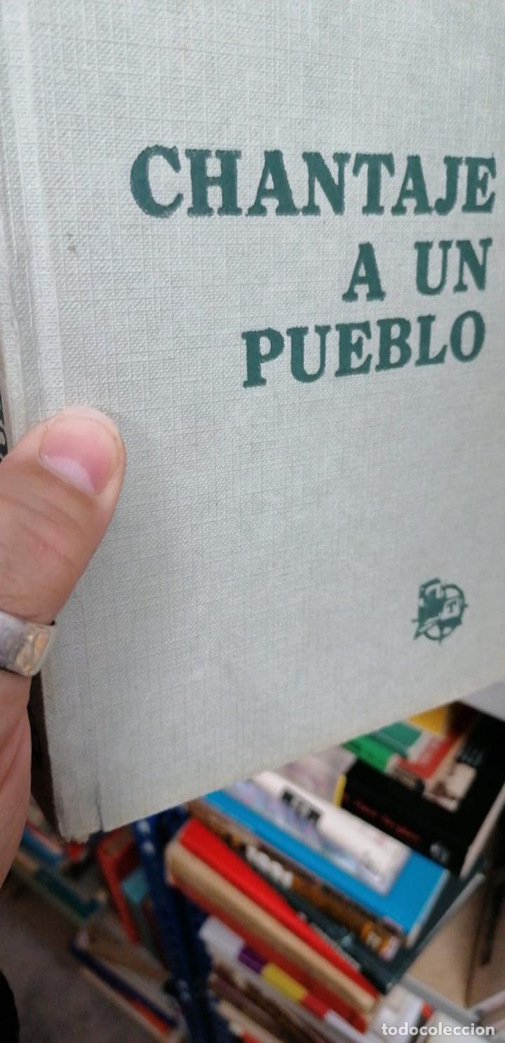 Libros: CHANTAJE  A  UN  PUEBLO   - MARTINEZ  AMUTIO , J - Foto 1
