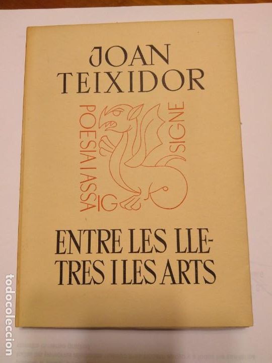 Libros: TEIXIDOR JOAN - ENTRE LES LLETRES I LES ARTS - Foto 1