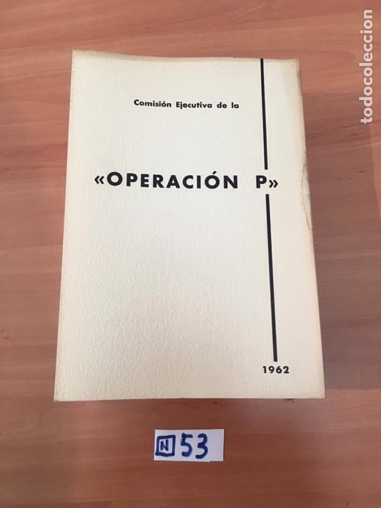 Libros: Comisi&oacute;n ejecutiva de operaci&oacute;n P - Foto 1