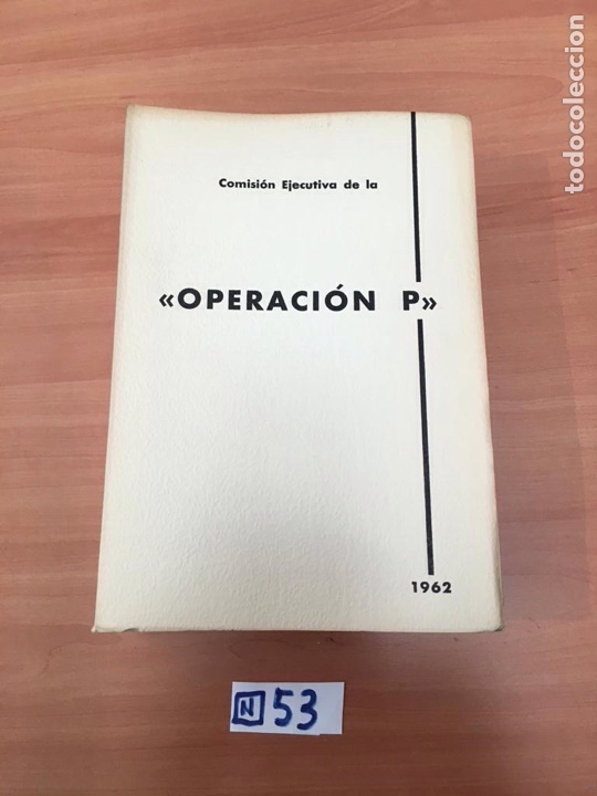 Libros: Comisi&oacute;n ejecutiva de operaci&oacute;n P - Foto 1