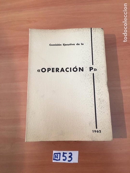 Libros: Comisi&oacute;n ejecutiva de operaci&oacute;n P - Foto 1