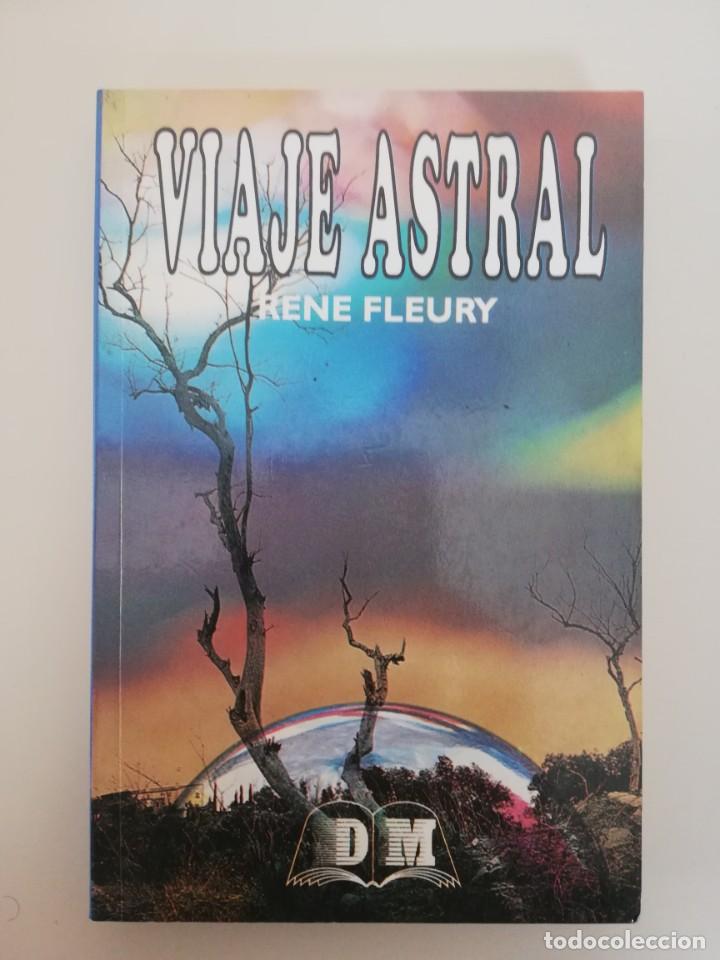 Libros: VIAJE ASTRAL - RENE FLEURY - Foto 1