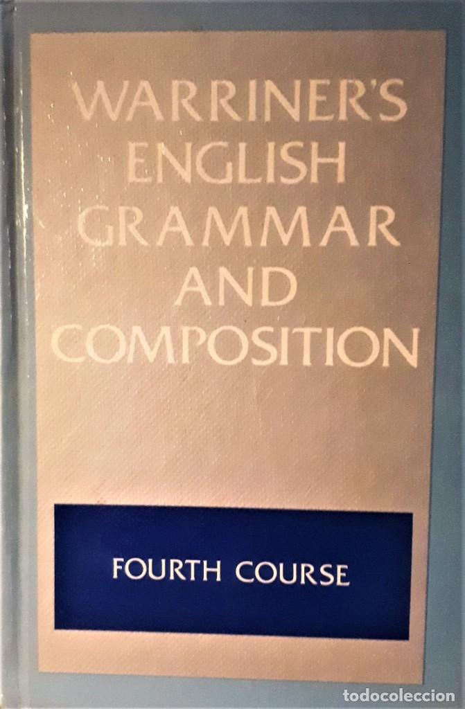 Libros: WARRINERS ENGLISH GRAMMAR AND COMPOSITION. GRAM&Aacute;TICA INGLESA. - Foto 1