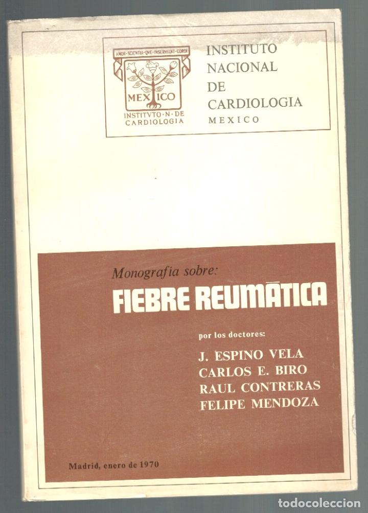 Livres: MONOGRAF&Iacute;A SOBRE FIEBRE REUM&Aacute;TICA - VV.AA.