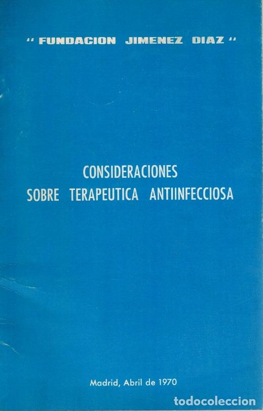 Libri di seconda mano: Consideraciones sobre terap&eacute;utica antiinfecciosa (Fundaci&oacute;n Jim&eacute;nez D&iacute;az) - Introducci&oacute;n de Eloy L&oacute;p