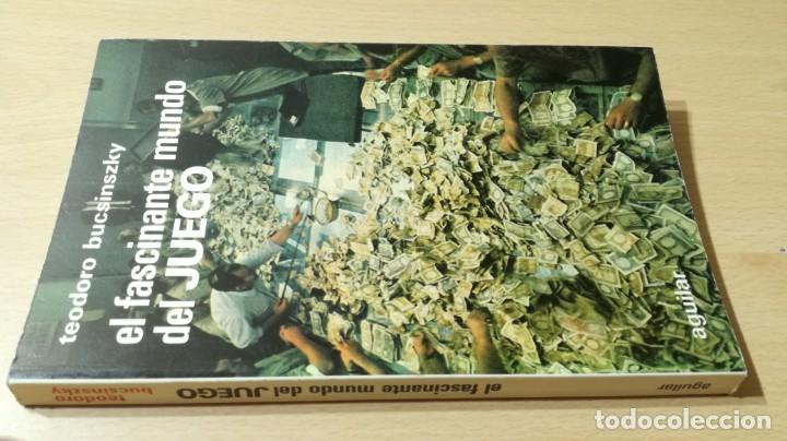 B&uuml;cher: EL FASCINANTE MUNDO DEL JUEGO - TEODORO BUCSINSZKY - AGUILAR		LL401