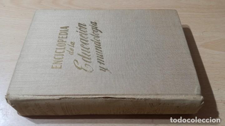 B&uuml;cher: ENCICLOPEDIA DE LA EDUCACION Y MUNDOLOGIA - ANTONIO DE ARMENTERAS - DE GASSO 		TXT 58