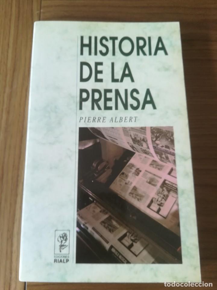 Libros: HISTORIA DE LA PRENSA PIERRE ALBERT - EDICIONES RIALP 1990 - - Foto 1