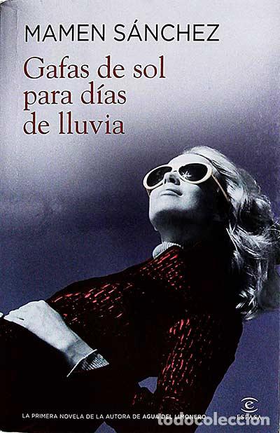 Libros: Gafas de sol para d&iacute;as de lluvia - Mamen S&aacute;nchez - Foto 1