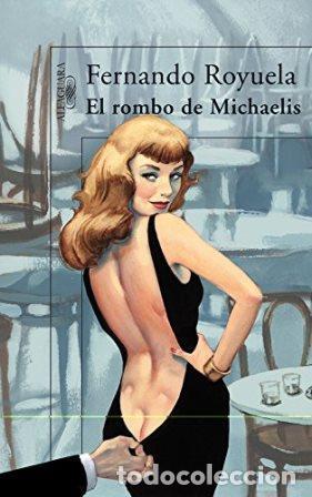 Libros: EL ROMBO DE MICHAELIS - FERNANDO ROYUELA - Foto 1