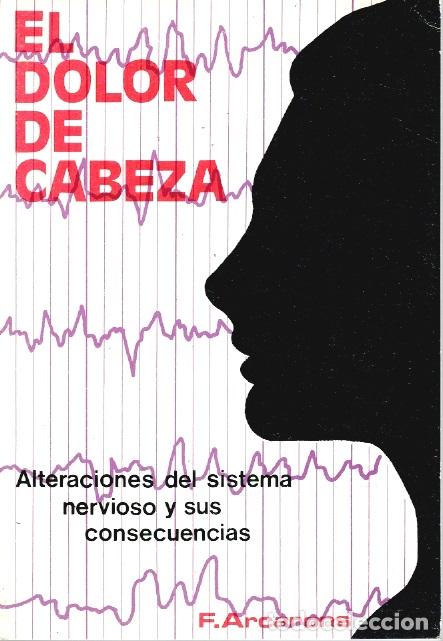 Libros: EL DOLOR DE CABEZA - F. Arcarons - Foto 1