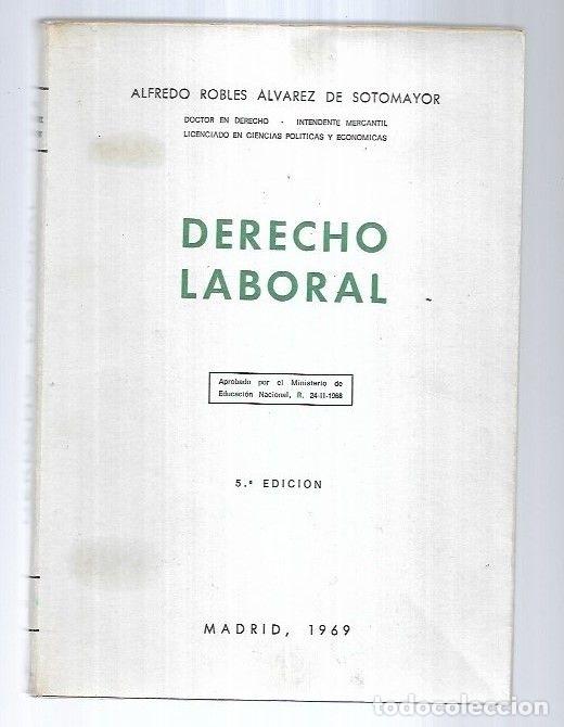 Libros: DERECHO LABORAL - ROBLES ALVAREZ DE SOTOMAYOR, ALFREDO - Foto 12