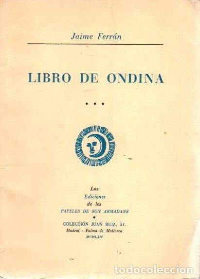 Libros: Libro de Ondina - Ferr&aacute;n, Jaime - Foto 1