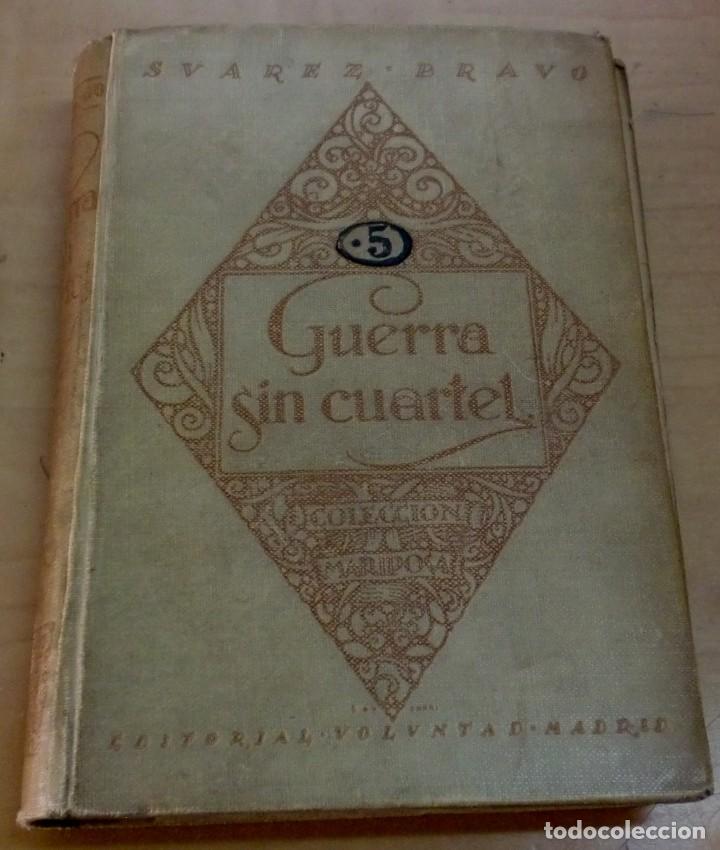 Libros: Guerra sin cuartel - SU&Aacute;REZ BRAVO, CEFERINO - Foto 1