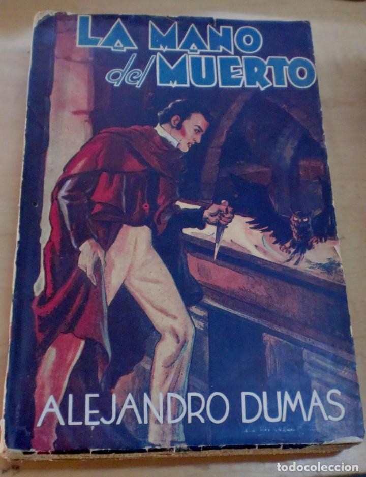 Libros: La mano del muerto - DUMAS, ALEJANDRO - Foto 1