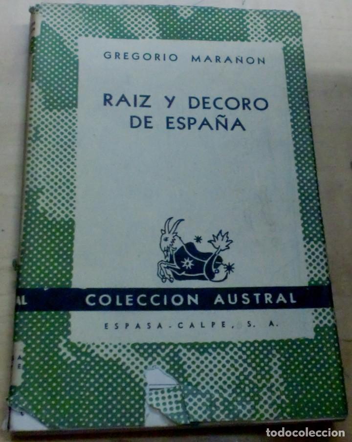 Libros: Ra&iacute;z y decoro de Espa&ntilde;a - MARA&Ntilde;&Oacute;N, GREGORIO - Foto 1