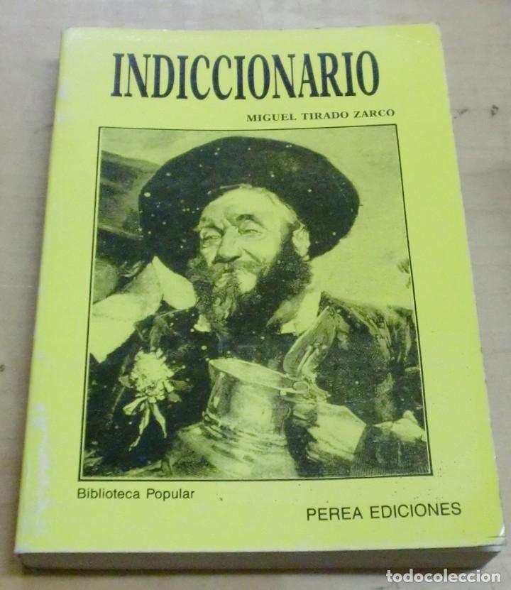 Libros: Indiccionario - TIRADO ZARCO, MIGUEL - Foto 1