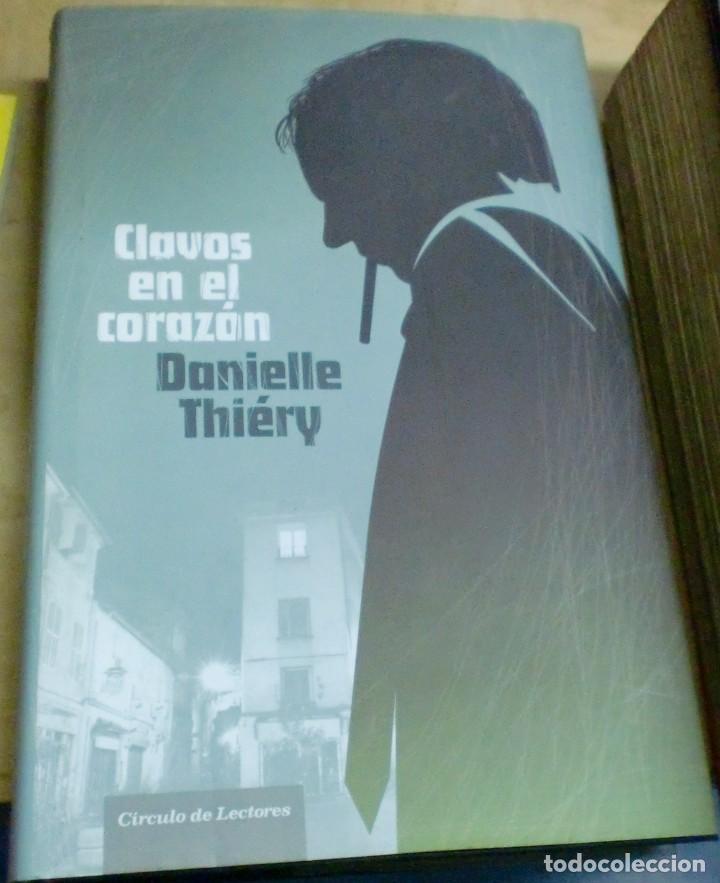 Libros: Clavos en el coraz&oacute;n - THI&Eacute;RY, DANIELLE - Foto 1