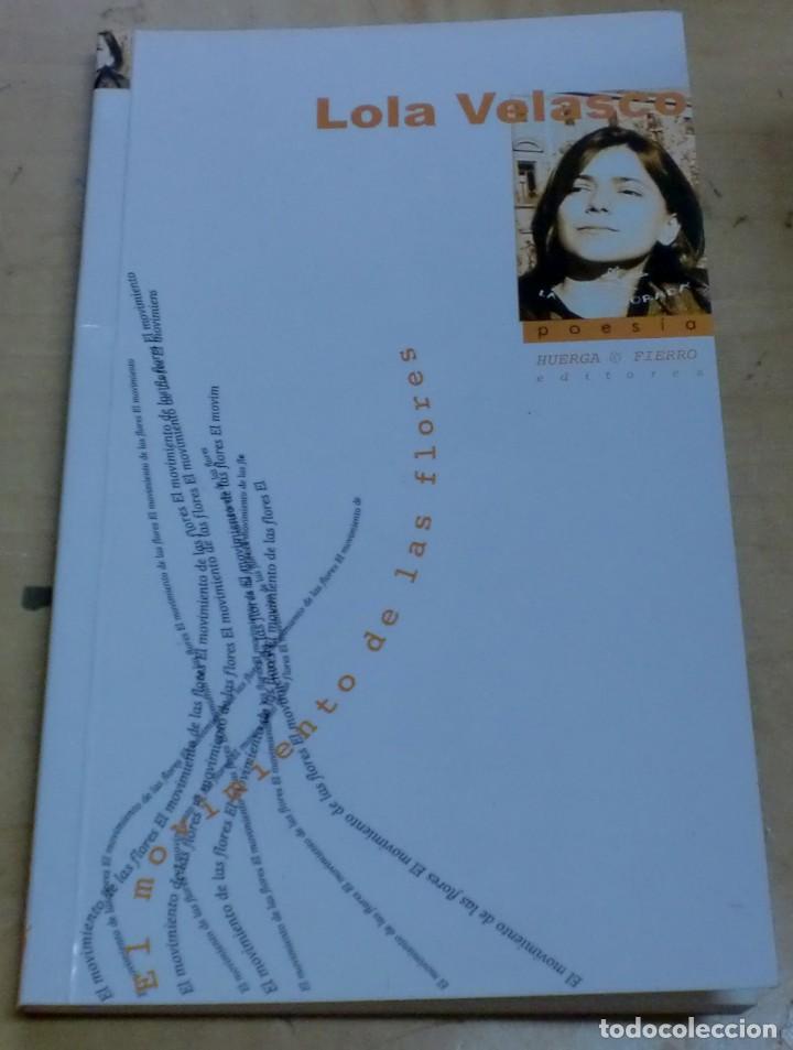 Libros: El movimiento de las flores - VELASCO, LOLA