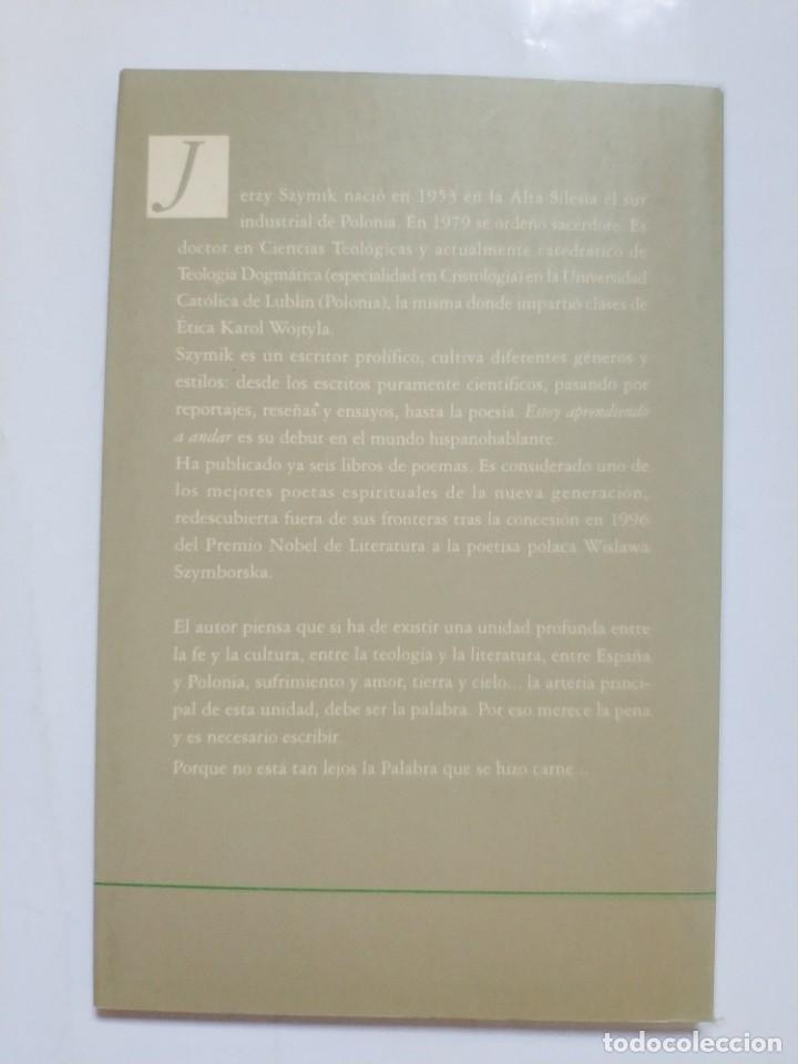 Libros: ESTOY APRENDIENDO A ANDAR.- JERZY SZYMIK - Foto 3