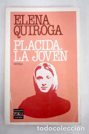 Libros: PLACIDA LA JOVEN - Quiroga,Elena - Foto 1