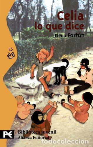 Libros: CELIA LO QUE DICE - Fort&uacute;n,Elena - Foto 1