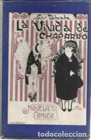 Libros: LA VIUDA DE CHAPARRO Edici&oacute;n definitiva - Taboada,Luis - Foto 1