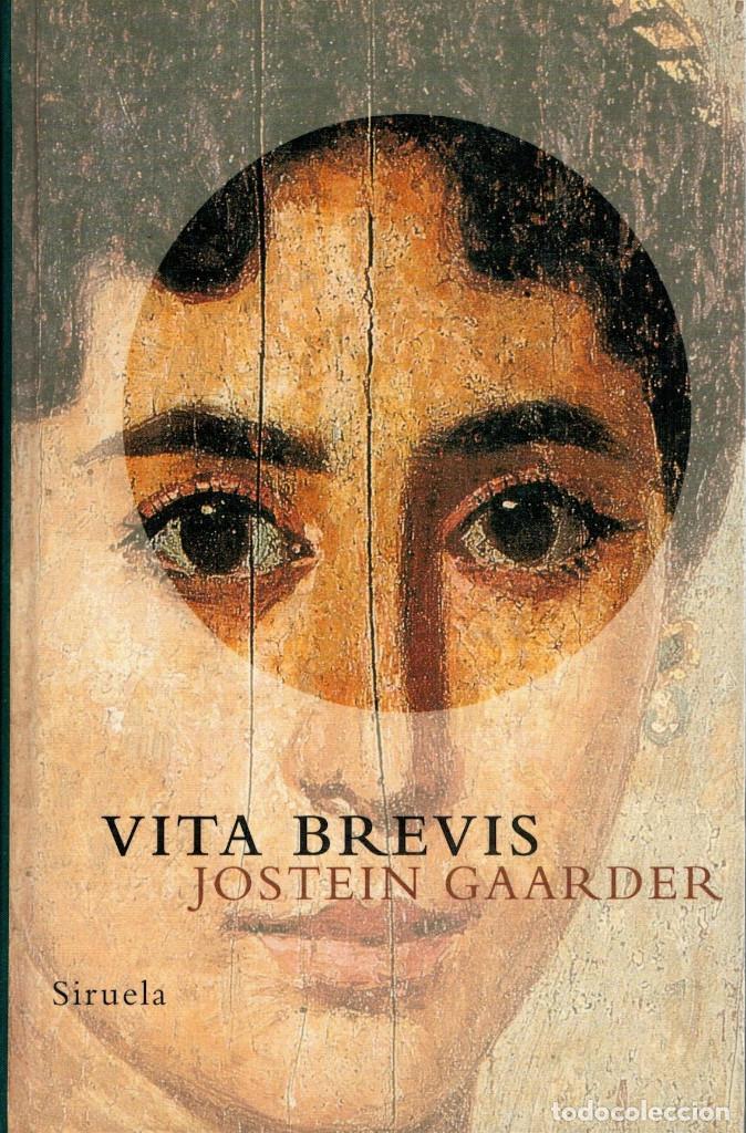 Libros: VITA BREVIS (JOSTEIN GAARDER) SIRUELA - Foto 1