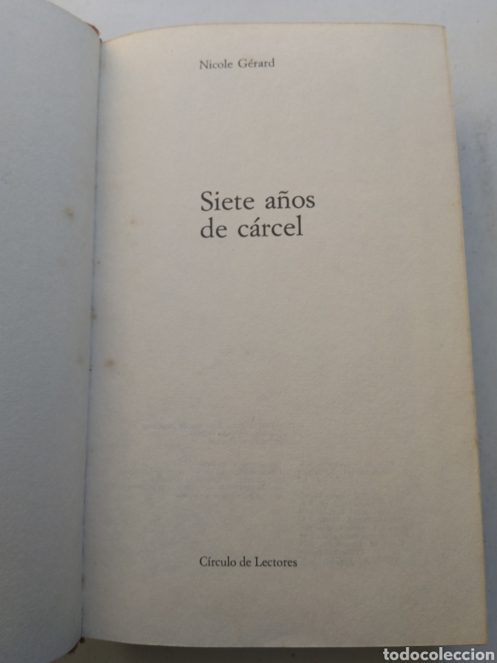 Libros: SIETE A&Ntilde;OS DE C&Aacute;RCEL/NICOLE GERARD - Foto 3