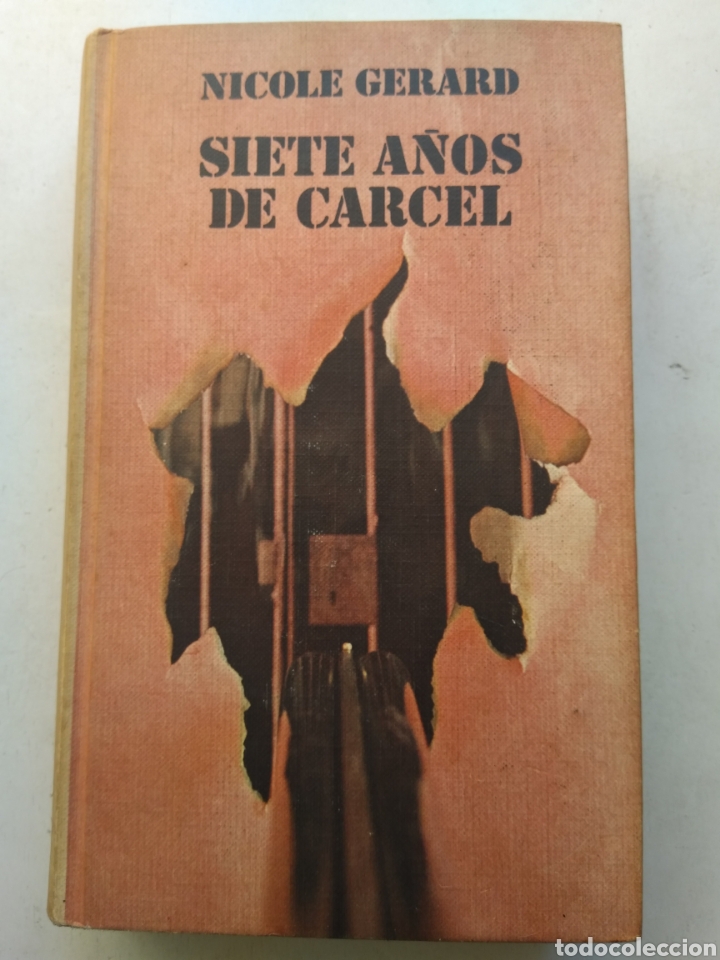 Libros: SIETE A&Ntilde;OS DE C&Aacute;RCEL/NICOLE GERARD - Foto 1