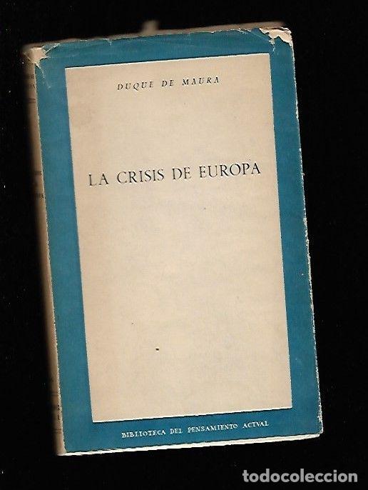 Libros: CRISIS DE EUROPA - LA - DUQUE DE MAURA - Foto 1