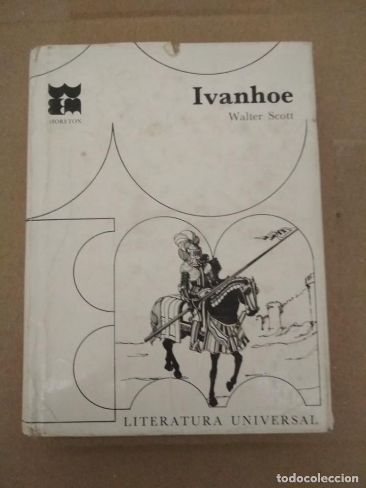 Libros: Iv&aacute;nhoe,, ediciones Moret&oacute;n 1972, libro - Foto 1