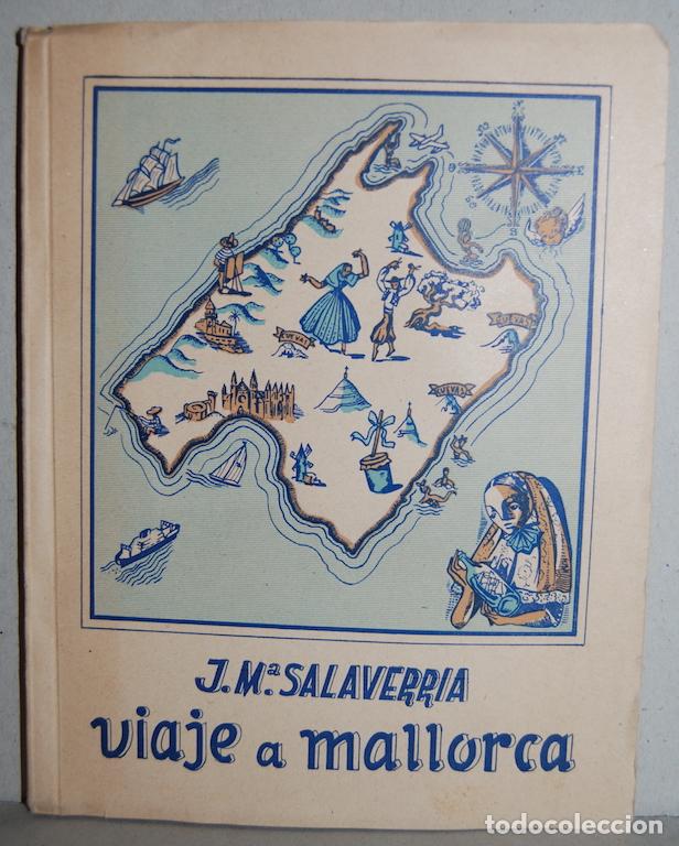 Libros: VIAJE A MALLORCA - SALAVERRIA, Jos&eacute; Mar&iacute;a - Foto 1