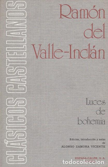 Libros: LUVES DE BOHEMIA - DEL VALLE INCL&Aacute;N, RAM&Oacute;N - Foto 1