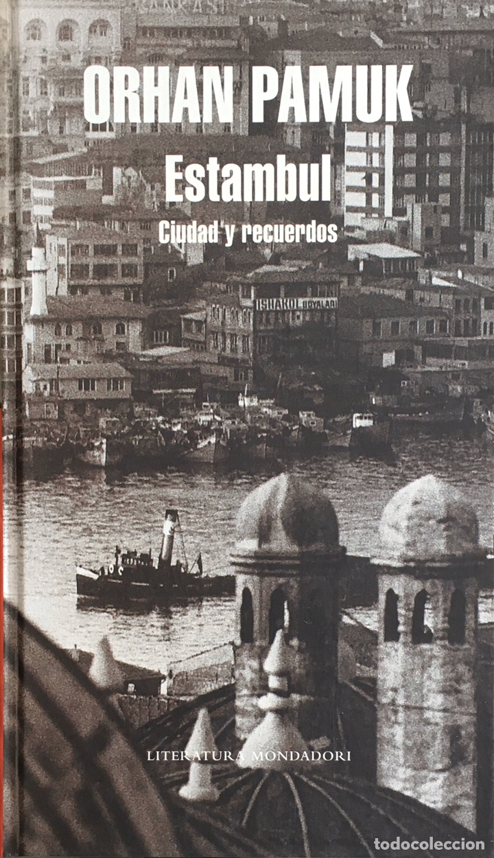 Libros: Estambul Ciudad y recuerdos. Orhan Pamuk - Foto 1