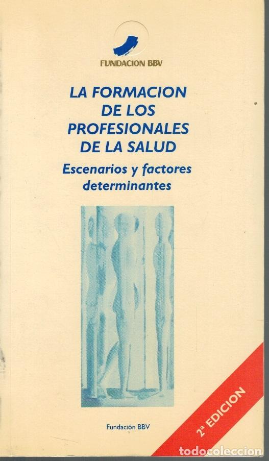 B&uuml;cher: LA FORMACI&Oacute;N DE LOS PROFESIONALES DE LA SALUD - VV.AA.