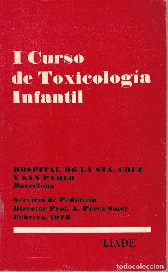 B&uuml;cher: I CURSO DE TOXICOLOG&Iacute;A INFANTIL - VV.AA.